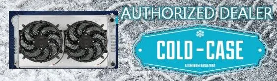 Authorized dealer: Cold-Case aluminum radiators and cooling fans